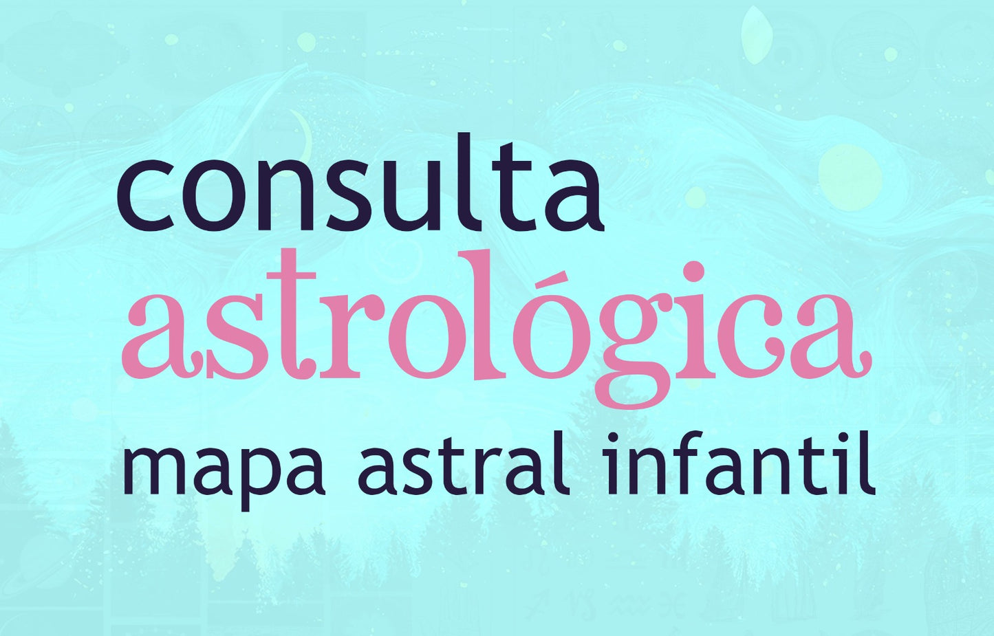 Consulta Astrológica Mapa Astral Infantil