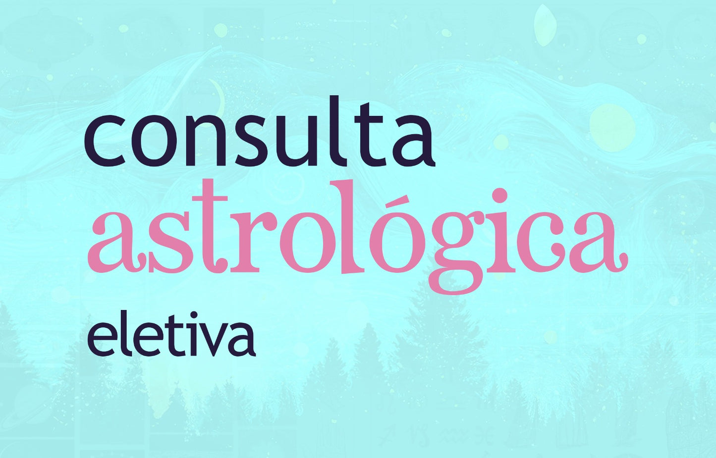 Consulta Astrológica– Eletiva